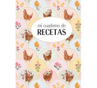 Mis recetas favoritas: Cuaderno de cocina en blanco para guardar tus platos especiales y escribir hasta 100 recetas
