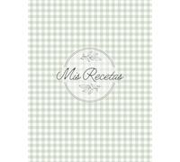 Mis recetas favoritas: Cuaderno de cocina en blanco para guardar tus platos especiales y escribir hasta 100 recetas