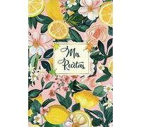Mis Recetas: Recetario de cocina en blanco para escribir - Cuaderno para 100 Recetas / Formato A5 - 110 páginas.