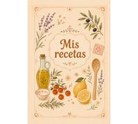 Mis recetas: Recetario para rellenar