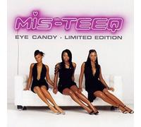 Mis-Teeq - Mis-Teeq - Eye Candy Ltd Ed - [CD]