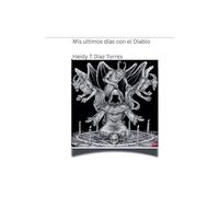 Mis ultimos días con el Diablo
