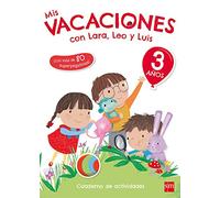Mis vacaciones con Lara, Leo y Luis. 3 años