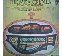MISA CRIOLLA - FROM THE ARGENTINE A FOLKLORISTIC LP (VINYL ALBUM) UK PHILIPS 1965