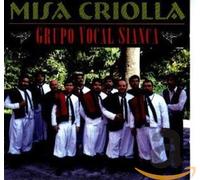 Grupo Vocal Sianca – Misa Criolla – Import – Blue Moon