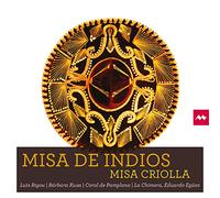 Misa de indios - Misa criolla - Pièces sacrées Boliviennes CD