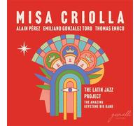 Misa Criolla : The Latin Jazz Project CD