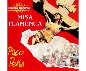 Misa Flamenca by Paco Pena (1991-04-12)