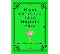 Misal Católico para Mujeres 2026: Q3 (Julio - Septiembre)