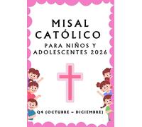 Misal Católico para Niños y Adolescentes 2026: Q4 (Octubre - Diciembre)