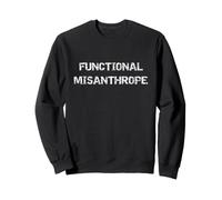 Misanthrope Fonctionnel drôle introverti Sweatshirt