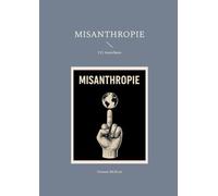 Misanthropie: 111 Ansichten