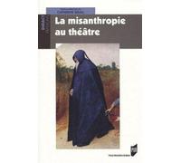 Misanthropie au theatre - Pur - Presses Universitaires Rennes - broché - Etude