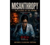 MISANTHROPY: THE SILENCE OF THE GENOME