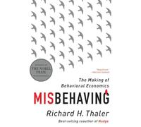 Misbehaving: The Making of Behavioral Economics