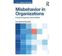 Misbehavior In Organizations: A Dynamic Approach (Applied Psychology Series) (Paperback) Yoav Vardi, Ely Weitz (Auteur)