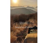 Miscano - Poems of love & leftovers