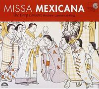 Miscellanee - Missa Mexicana, une messe baroque