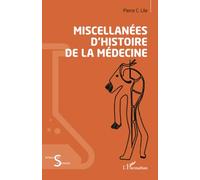 Miscellanées d’histoire de la médecine