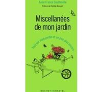 Miscellanées de mon jardin Anne-France Dautheville (Auteur)
