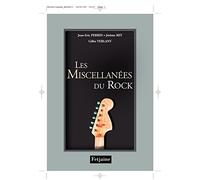 Miscellanées du Rock (les)