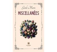Miscellanées - Gisele Maris - Le Lys Bleu - broché - Nouvelles