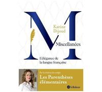 Les Parenthèses élémentaires – Miscellanées – L'élégance de la langue française – Le Robert