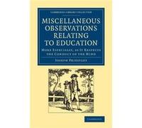 Miscellaneous Observations Relating to Education - Joseph Priestley - Cambridge University Press - Livre en Anglais - Paperback Joseph PriestleyJoseph Priestley (Auteur)