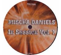 MISCHA DANIELS / IN SESSION VOL.1 (REMIXES)
