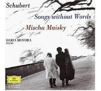 MISCHA MAISKY/DARIA HOVORA - SCHUBERT-SONGS WITHOUT WORDS CD 17 TRACKS NEUF