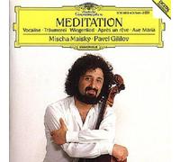 Mischa Maisky & Gililov – Méditation : Oeuvres de Gounod, Lully, Haendel, Mendelssohn – CD