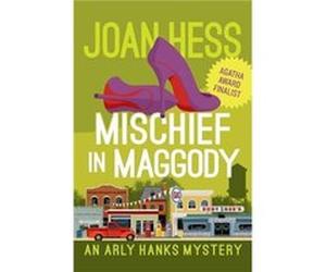 Mischief in Maggody by Joan Hess Joan Hess (Auteur)