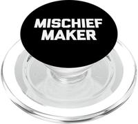 Mischief Maker - Dire drôle Sarcastique Mignon Cool Fantaisie PopSockets PopGrip pour MagSafe