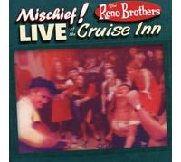 Mischief & Reno Bros - Live at The Cruise in [Import]
