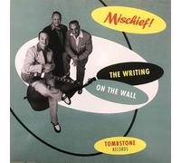 Mischief! - Writing on The Wall [Import]