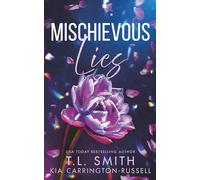 Mischievous Lies: Second Chance Dark Mafia Romance