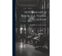 Misdemeanor Book, U.S. Naval Academy