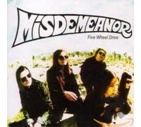 Misdemeanor - Five Wheel Drive