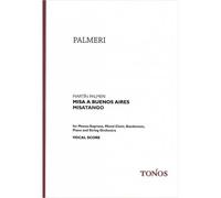 Mise a Buenos Aires Misatango Chorale - Palmeri