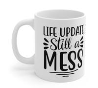 Mise À Jour Sur Ma Vie : Toujours Un Désastre Tasses Avec Poignée Tasse Drôle Tasse À Café 330Ml Pour Femme Homme Famille