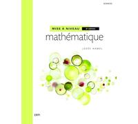 Mise à niveau mathématique - 2e édition: Manuel + version numérique 1 an