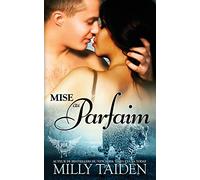 Mise Au Parfaim: Une Romance Paranormale