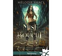 Mise en bouche: Meya Daeblone, T1