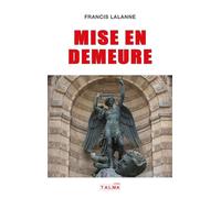 Mise en demeure - Francis Lalanne - Talma Studios - broché - Essai