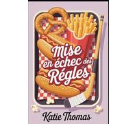 Mise en échec des règles: Une romance hockey une petite ville