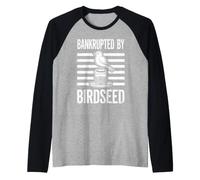 Mise en faillite par Birdseed Funny Pet Lover Design Manche Raglan