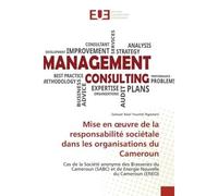 Mise en oeuvre de la responsabilité sociétale dans les organisations du Cameroun - Samuel Noel Youmbi Ngameni - Universitaires Europeennes - broché - Livre