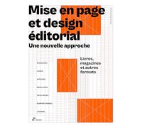 Mise en Page et Design Editorial: une Nouvelle Approche
