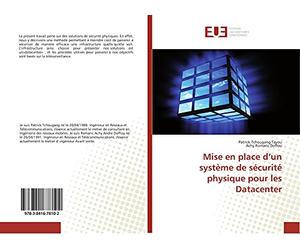 Mise en place d’un système de sécurité physique pour les Datacenter