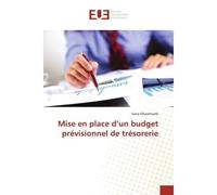 Mise en place d'un budget prévisionnel de trésorerie - Sarra Elhammami - Universitaires Europeennes - broché - Livre